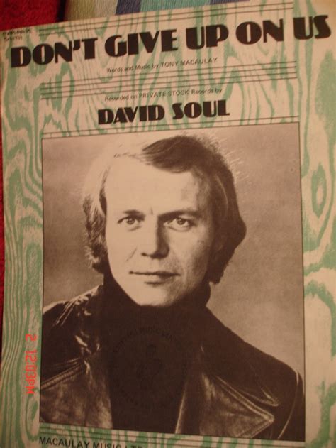 An Old Photo Of David Soul With The Words Don T Give Up On Us