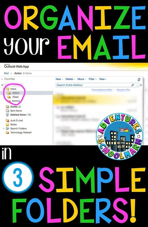 Organize Your Outlook Email In 3 Easy Steps Classroom Organization