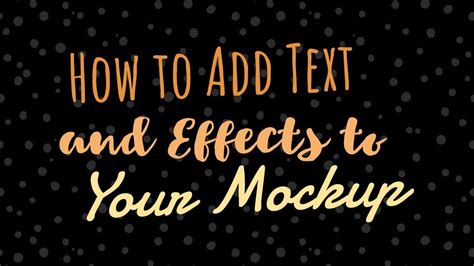 How To Add Text And Effects To Your Mockup Youtube