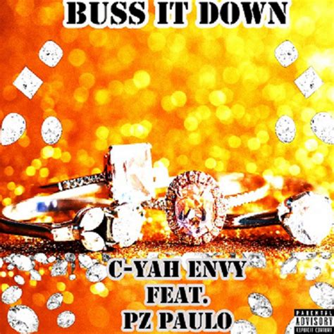 Buss It Down Single By C Yah Envy Spotify