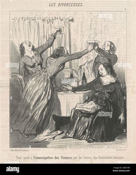 Honor Daumier Port Un Toast L Mancipation Des Femmes E Si Cle