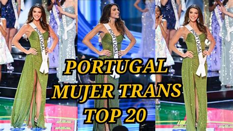 PORTUGAL mujer transgénero llegó al top 20 de miss universe 2023 YouTube