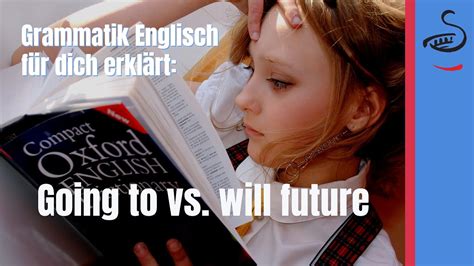 Going to vs will future Erklärung Englisch Grammatik YouTube