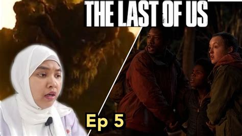 The Last Of Us Episode 5 Blind Reaction Indonesia Youtube