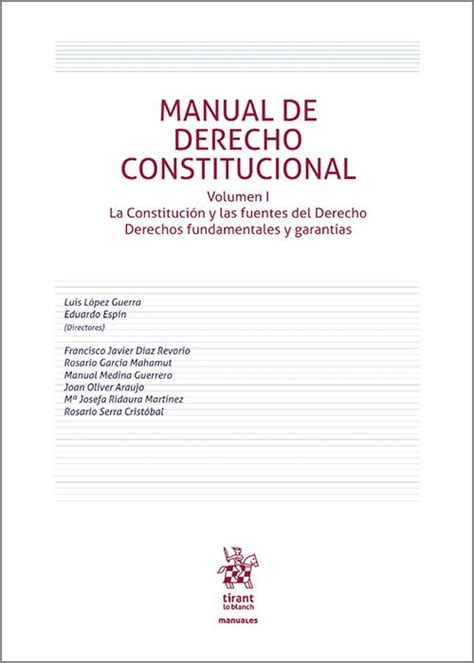 Manual De Derecho Constitucional Volumen I La Constitución Y Las Fuentes Del Derecho