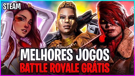 🎮os 15 Melhores Battle Royale Da Steam GrÁtis Que VocÊ Precisa Jogar