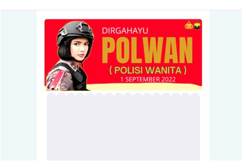 Link Twibbon Hut Polwan Dengan Bingkai Menarik Hanya Sekali