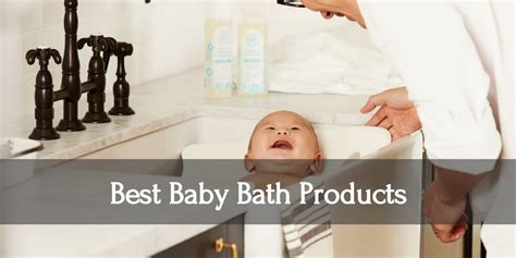 The Best Baby Bath Products to Try in 2022