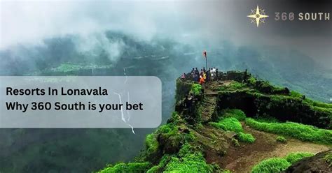 Resorts In Lonavala Why 360 South Is Your Bet