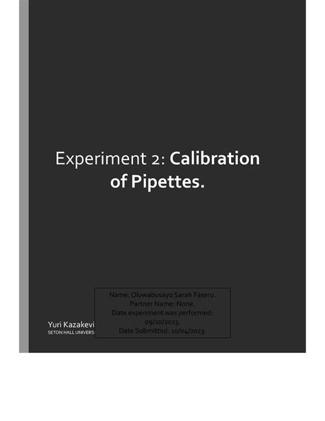 Experiment 2 Lab Report Experiment 2 Calibration Of Pipettes Yuri