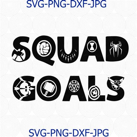 Squad Goal Svg Avengers Svg Png Cricut Welcome To Our Shop