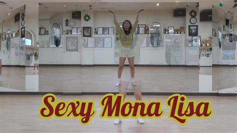 Sexy Mona Lisa Linedance Beginner 초급라인대스 Demo Eunsil Kang Youtube