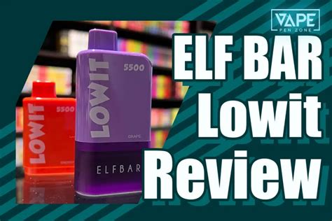 Elfbar Lowit 5500 Review A Comprehensive Pod Vape Analysis