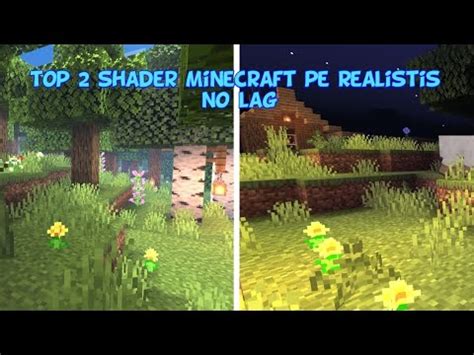 Top Shader Minecraft Pe Realistis Ringan No Lag Support Ram Gb