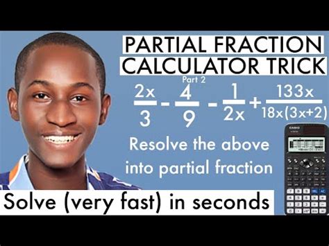 HOW TO SOLVE PARTIAL FRACTION USING CASIO CALCULATOR 3 Quick And Easy