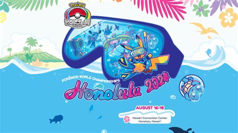 Pokémon World Championships 2024 Location Dates Tickets And More