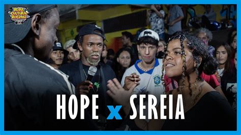 HOPE X SEREIA 2ª FASE Roda Cultural da Rocinha 140ª EDIÇÃO YouTube