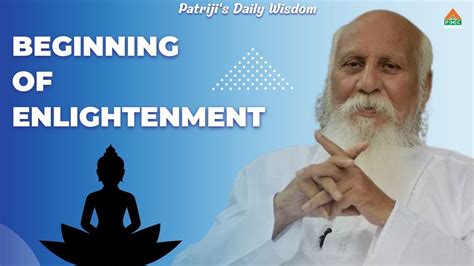 Beginning Of Enlightenment Patrijis Daily Wisdom Pmc English Youtube