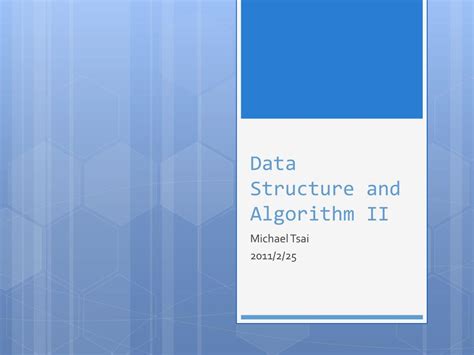 Ppt Data Structure And Algorithm Ii Powerpoint Presentation Free Download Id 5419942