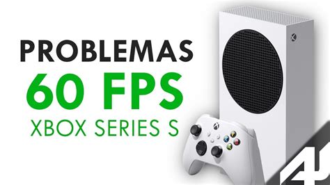 🎮 El Problema De Los 60 Fps En Xbox Series S Youtube