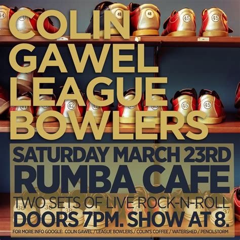 Colin Gawel League Bowlers Rumba Cafe Sat March 23 2 Sets Rumba