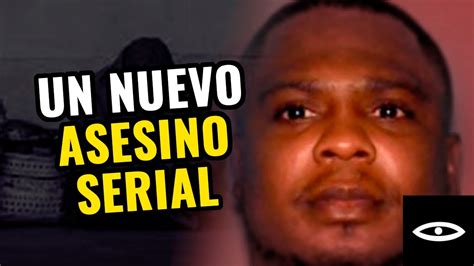 El Nuevo Asesino Serial De Estados Unidos Lo Que No SabÍas Youtube