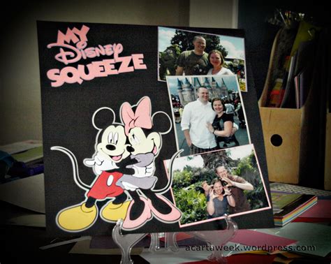 Cricut Disney Mickey And Friends My Disney Squeeze Layout A Cart A Week