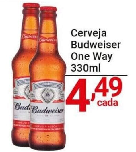 Cerveja Budweiser One Way 330ml Oferta Na X Supermercados