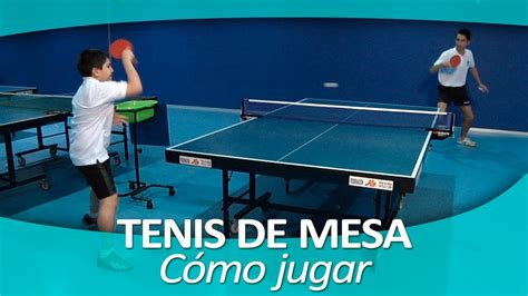 TENIS DE MESA 4 Cómo jugar al ping pong YouTube