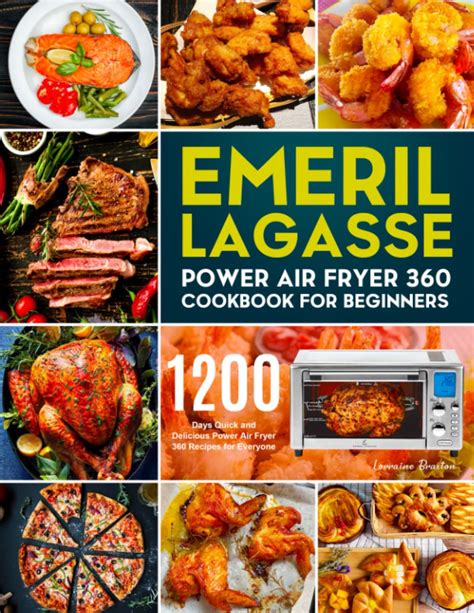 Emeril Lagasse Power Air Fryer Cookbook For Beginners Days