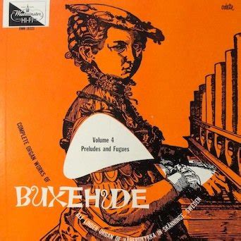 N A Buxtehude Alf Linder Organist Buxtehude Complete Organ Works