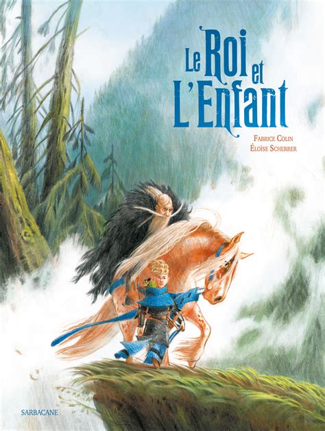 Le Roi Et L Enfant Elbakin Net