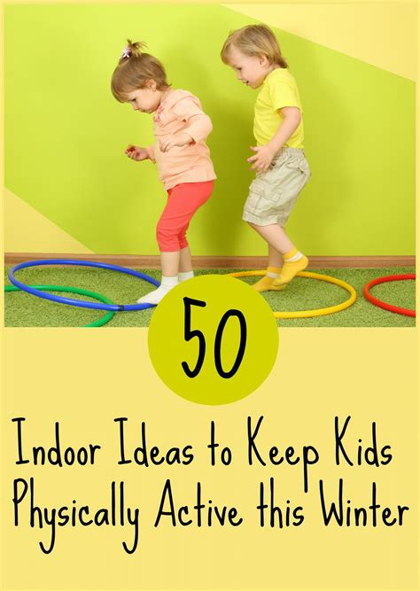 25 Beautiful Indoor Physical Activities for Kids - Home, Family, Style ...