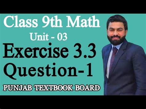 Class 9th Math Unit 3 Exercise 3 3 Question 1 I Vi 9th Math Exercise