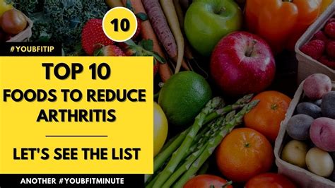 10 Top Foods To Reduce Arthritis Inflammation Youtube