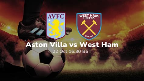 Aston Villa Vs West Ham Prediction 22 10 2023