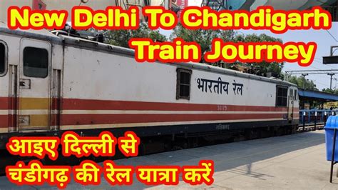 New Delhi To Chandigarh Train Journey