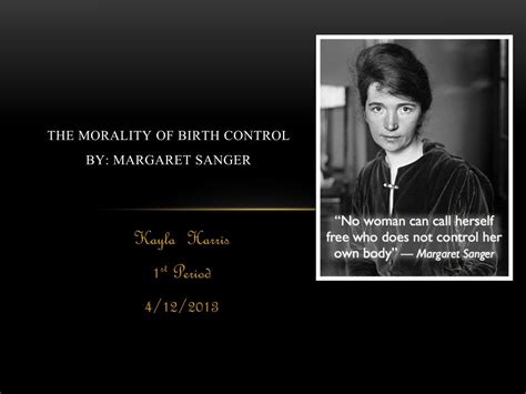 Ppt The Morality Of Birth Control By Margaret Sanger Powerpoint Presentation Id 2007596