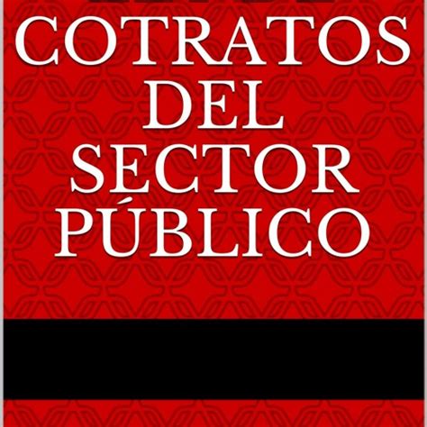 Stream Episode Pdf Ley De Cotratos Del Sector P Blico Actualizado A