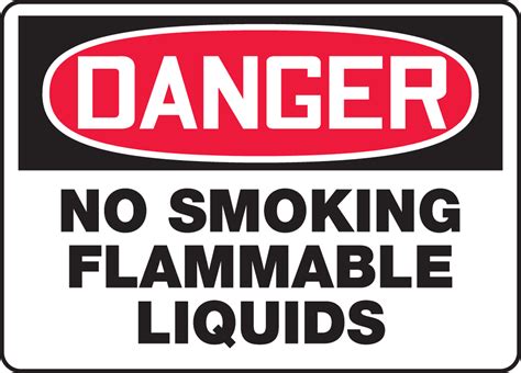 No Smoking Flammable Liquids Osha Danger Safety Sign Mchl