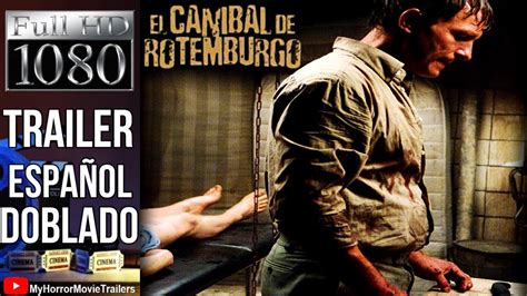 El Caníbal de Rotemburgo 2006 Trailer HD Martin Weisz YouTube