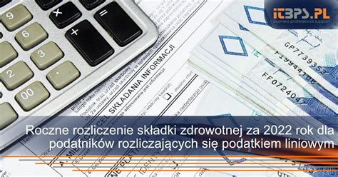 Roczne rozliczenie składki zdrowotnej za 2022 rok dla podatników