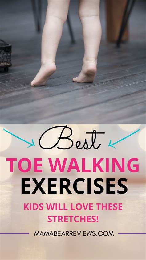 Toe Walking Exercises – Mama Bear Reviews