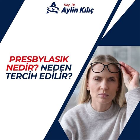 Presbylasik Nedir Neden Tercih Edilir Do Dr Aylin K L