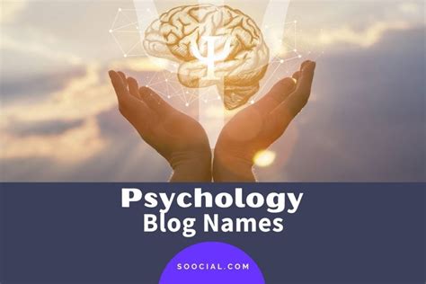 563 Psychology Blog Name Ideas To Boost Your Reach Soocial