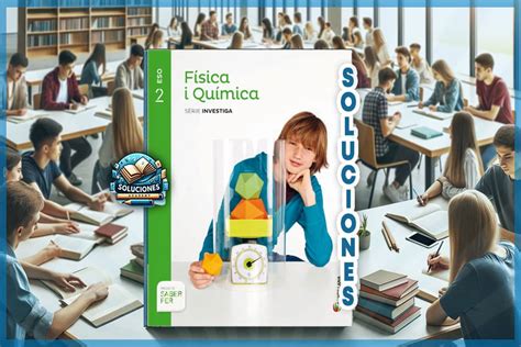 Solucionario F Sica Y Qu Mica Eso Santillana Pdf