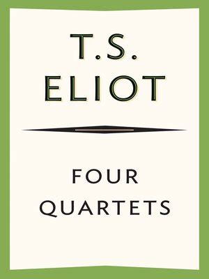 Four Quartets by T. S. Eliot · OverDrive: ebooks, audiobooks, and ...