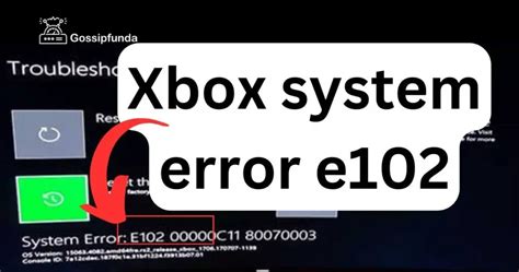 Xbox System Error E Gossipfunda