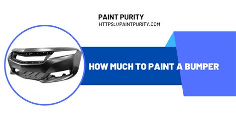 How Much Paint Do I Need For A Car Bumper At Brianna Baughn Blog