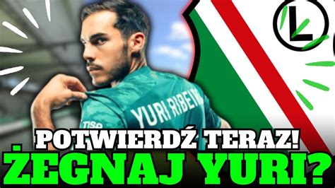 Pilny Legia Warszawa Musi Szybko Dzia A Yuri Ribeiro Odchodzi Z